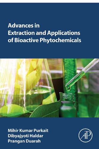 Advances in Extraction and Applications of Bioactive Phytochemicals (PDF/EPUB Version)