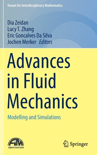 Advances in Fluid Mechanics: Modelling and Simulations (Forum for Interdisciplinary Mathematics) (PDF/EPUB Version)