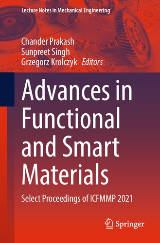 Advances in Functional and Smart Materials: Select Proceedings of ICFMMP 2021 (Lecture Notes in Mechanical Engineering) (PDF/EPUB Version)