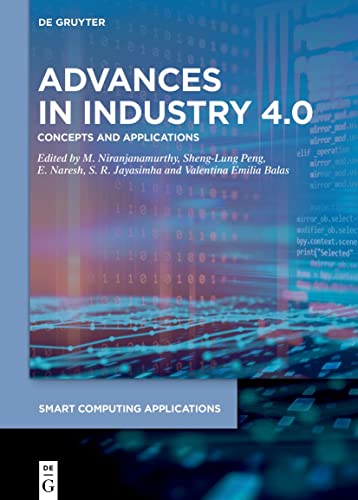 Advances in Industry 4.0: Concepts and Applications (Smart Computing Applications) (PDF/EPUB Version)