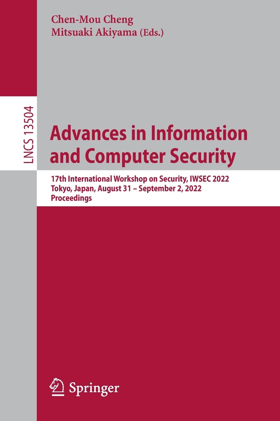 Advances in Information and Computer Security: 17th International Workshop on Security, IWSEC 2022, Tokyo, Japan, August 31 – September 2, 2022, Proceedings (Lecture Notes in Computer Science, 13504) (PDF/EPUB Version)