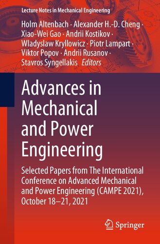 Advances in Mechanical and Power Engineering: Selected Papers from The International Conference on Advanced Mechanical and Power Engineering (CAMPE 2021), October 18–21, 2021 (PDF/EPUB Version)