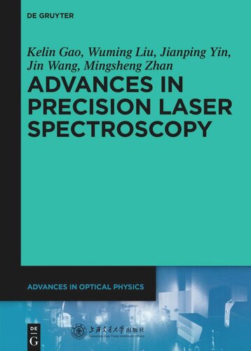 Advances in Optical Physics: Volume 2 Advances in Precision Laser Spectroscopy (PDF/EPUB Version)