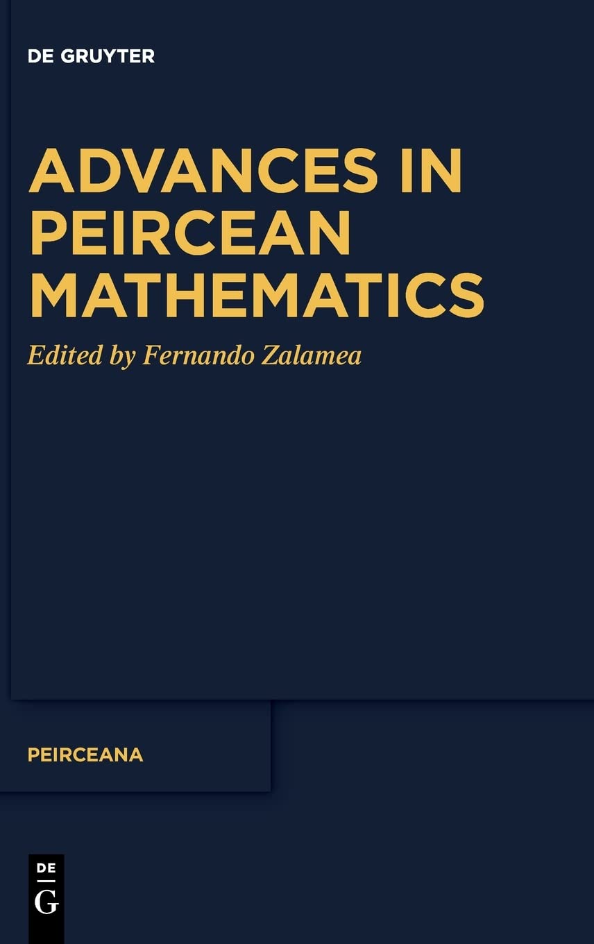 Advances in Peircean Mathematics: The Colombian School (PDF/EPUB Version)
