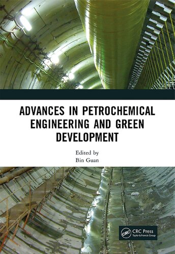 Advances in Petrochemical Engineering and Green Development (PDF/EPUB Version)
