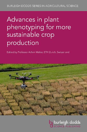 Advances in plant phenotyping for more sustainable crop production (PDF/EPUB Version)