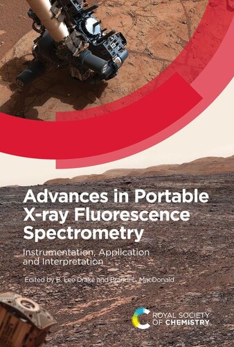 Advances in Portable X-ray Fluorescence Spectrometry: Instrumentation, Application and Interpretation (PDF/EPUB Version)