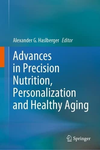 Advances in Precision Nutrition, Personalization and Healthy Aging (PDF/EPUB Version)