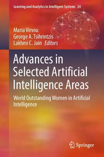 Advances in Selected Artificial Intelligence Areas: World Outstanding Women in Artificial Intelligence (Learning and Analytics in Intelligent Systems, 24) (PDF/EPUB Version)
