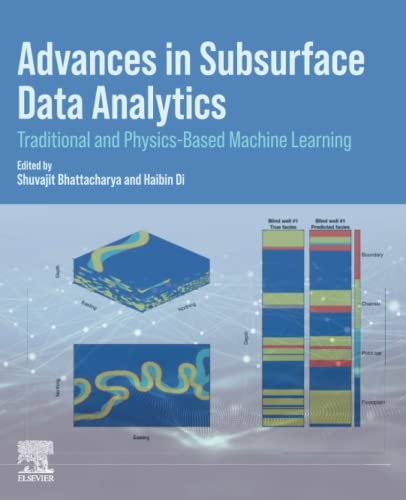 Advances in Subsurface Data Analytics: Traditional and Physics-Based Machine Learning (PDF/EPUB Version)