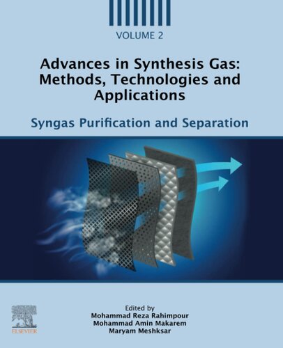 Advances in Synthesis Gas: Methods, Technologies and Applications, Volume 2: Syngas Purification and Separation (PDF/EPUB Version)