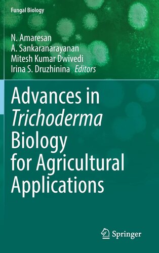 Advances in Trichoderma Biology for Agricultural Applications (Fungal Biology) (PDF/EPUB Version)