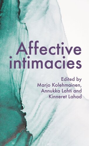 Affective intimacies (PDF/EPUB Version)