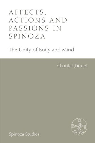 Affects, Actions and Passions in Spinoza: The Unity of Body and Mind (PDF/EPUB Version)