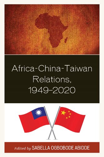 Africa-China-Taiwan Relations, 1949–2020 (PDF/EPUB Version)