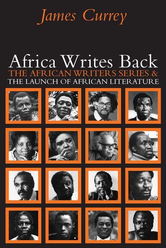 Africa Writes Back: The African Writers Series & the Launch of African Literature (PDF/EPUB Version)