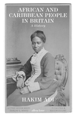 African and Caribbean People in Britain: A History (PDF/EPUB Version)