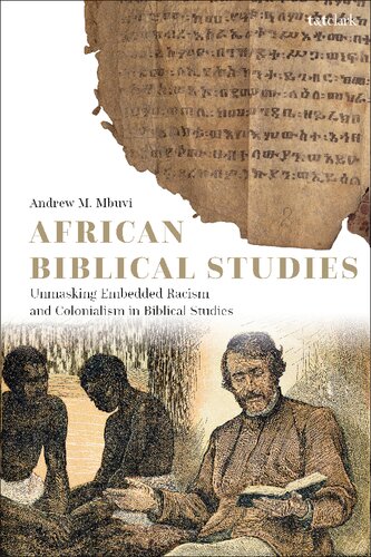 African Biblical Studies: Unmasking Embedded Racism and Colonialism in Biblical Studies (PDF/EPUB Version)