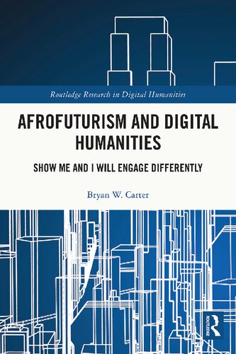 Afrofuturism and Digital Humanities (PDF/EPUB Version)