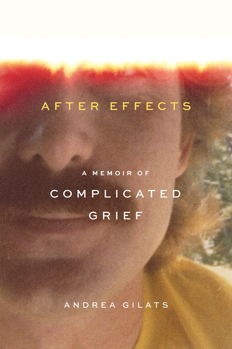 After Effects: A Memoir of Complicated Grief (PDF/EPUB Version)