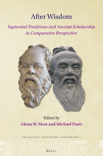 After Wisdom: Sapiential Traditions and Ancient Scholarship in Comparative Perspective (Philological Encounters Monographs, 4) (PDF/EPUB Version)
