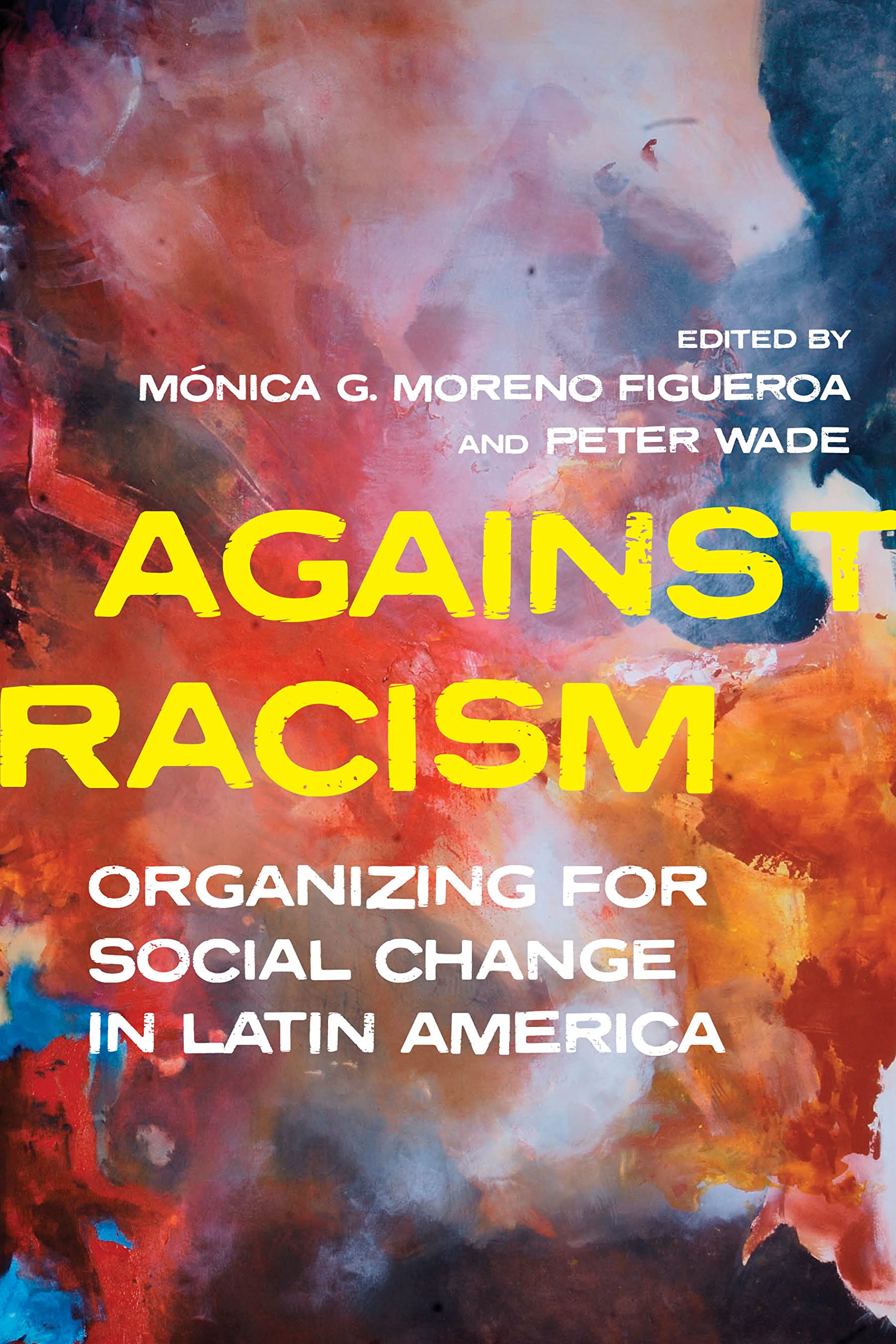 Against Racism: Organizing for Social Change in Latin America (PDF/EPUB Version)
