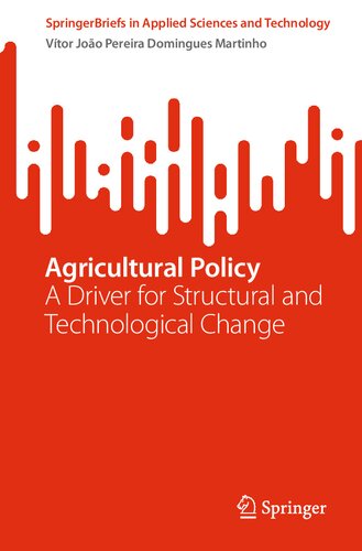 Agricultural Policy: A Driver for Structural and Technological Change (PDF/EPUB Version)