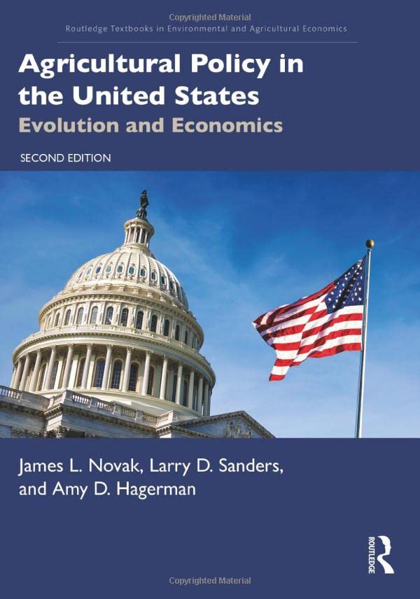 Agricultural Policy in the United States: Evolution and Economics (PDF/EPUB Version)