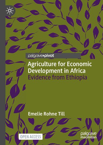 Agriculture for Economic Development in Africa. Evidence from Ethiopia (PDF/EPUB Version)
