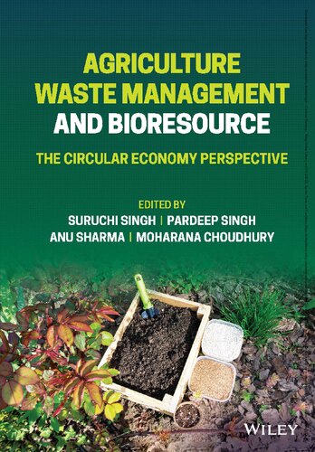 Agriculture Waste Management and Bioresource: The Circular Economy Perspective (PDF/EPUB Version)