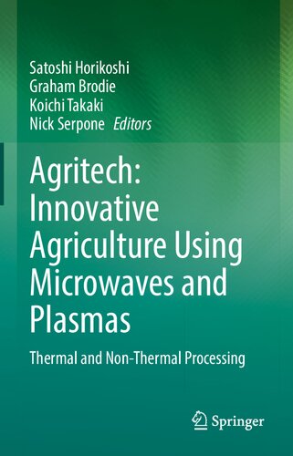 Agritech: Innovative Agriculture Using Microwaves and Plasmas: Thermal and Non-Thermal Processing (PDF/EPUB Version)