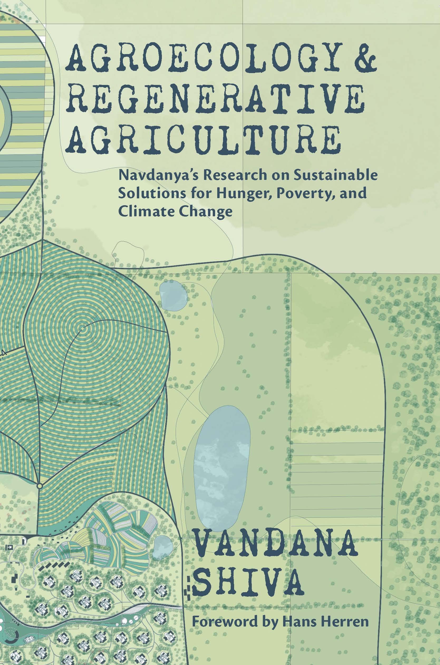 Agroecology and Regenerative Agriculture: Sustainable Solutions for Hunger, Poverty, and Climate Change (PDF/EPUB Version)