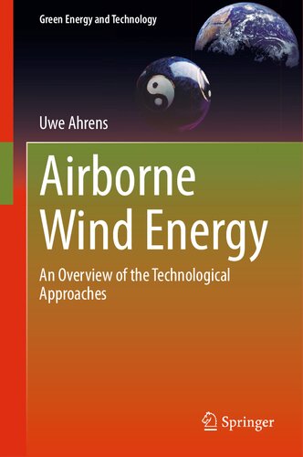 Airborne Wind Energy: An Overview of the Technological Approaches (PDF/EPUB Version)