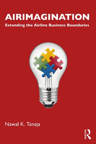Airimagination: Extending the Airline Business Boundaries (PDF/EPUB Version)