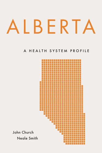 Alberta: A Health System Profile (PDF/EPUB Version)