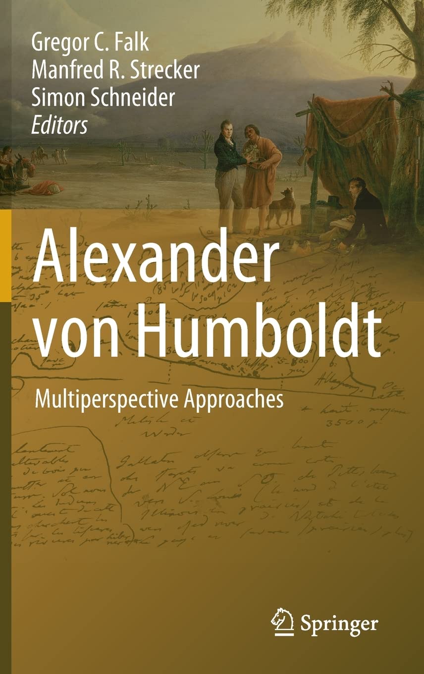 Alexander von Humboldt: Multiperspective Approaches (PDF/EPUB Version)