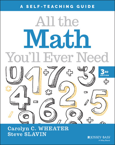 All the Math You'll Ever Need: A Self-Teaching Guide (Wiley Self-Teaching Guides) (PDF/EPUB Version)