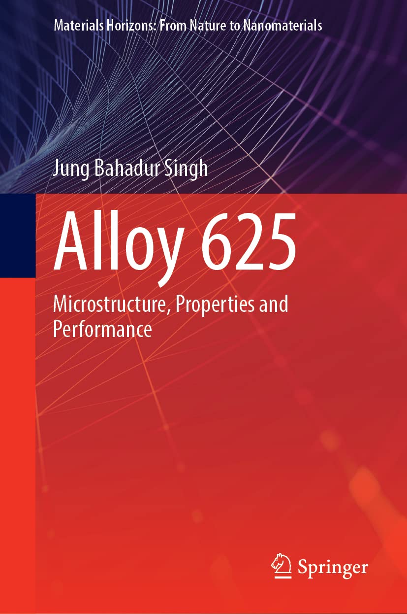 Alloy 625: Microstructure, Properties and Performance (PDF/EPUB Version)