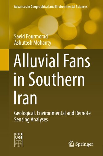 Alluvial Fans in Southern Iran: Geological, Environmental and Remote Sensing Analyses (PDF/EPUB Version)