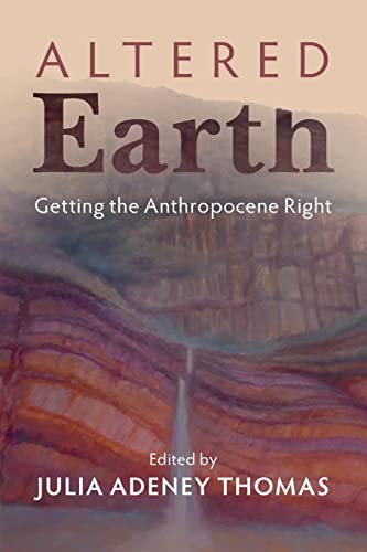 Altered Earth: Getting the Anthropocene Right (PDF/EPUB Version)