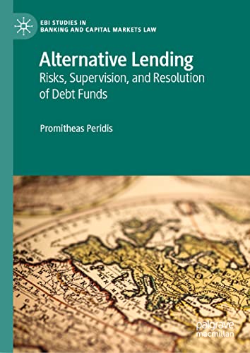 Alternative Lending: Risks, Supervision, and Resolution of Debt Funds (PDF/EPUB Version)