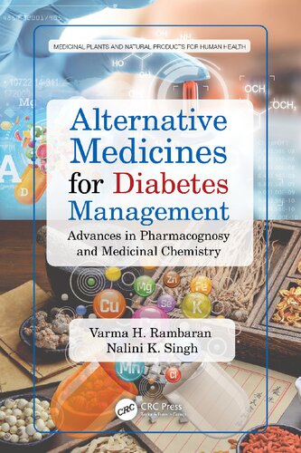 Alternative Medicines for Diabetes Management: Advances in Pharmacognosy and Medicinal Chemistry (PDF/EPUB Version)