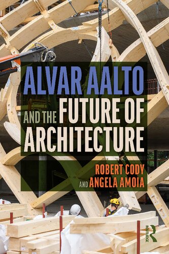 Alvar Aalto and the Future of Architecture (PDF/EPUB Version)