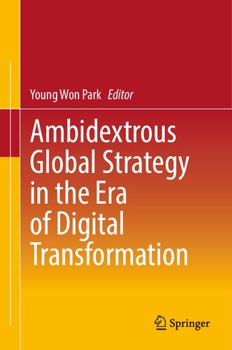 Ambidextrous Global Strategy in the Era of Digital Transformation (PDF/EPUB Version)