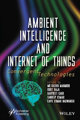 Ambient Intelligence and Internet of Things: Convergent Technologies (PDF/EPUB Version)