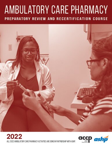 Ambulatory Care Pharmacy Preparatory Review and Recertification Course (PDF/EPUB Version)