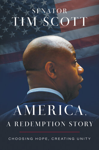 America, a Redemption Story: Choosing Hope, Creating Unity (PDF/EPUB Version)