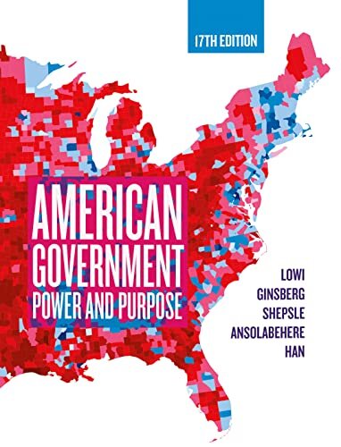 American Government: Power and Purpose (PDF/EPUB Version)