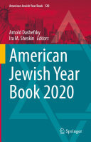 American Jewish Year Book 2020: The Annual Record of the North American Jewish Communities Since 1899 (PDF/EPUB Version)