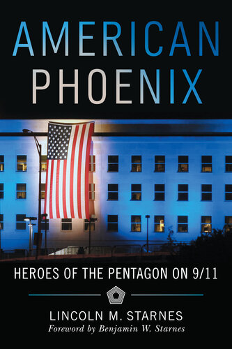 American Phoenix: Heroes of the Pentagon on 9/11 (PDF/EPUB Version)